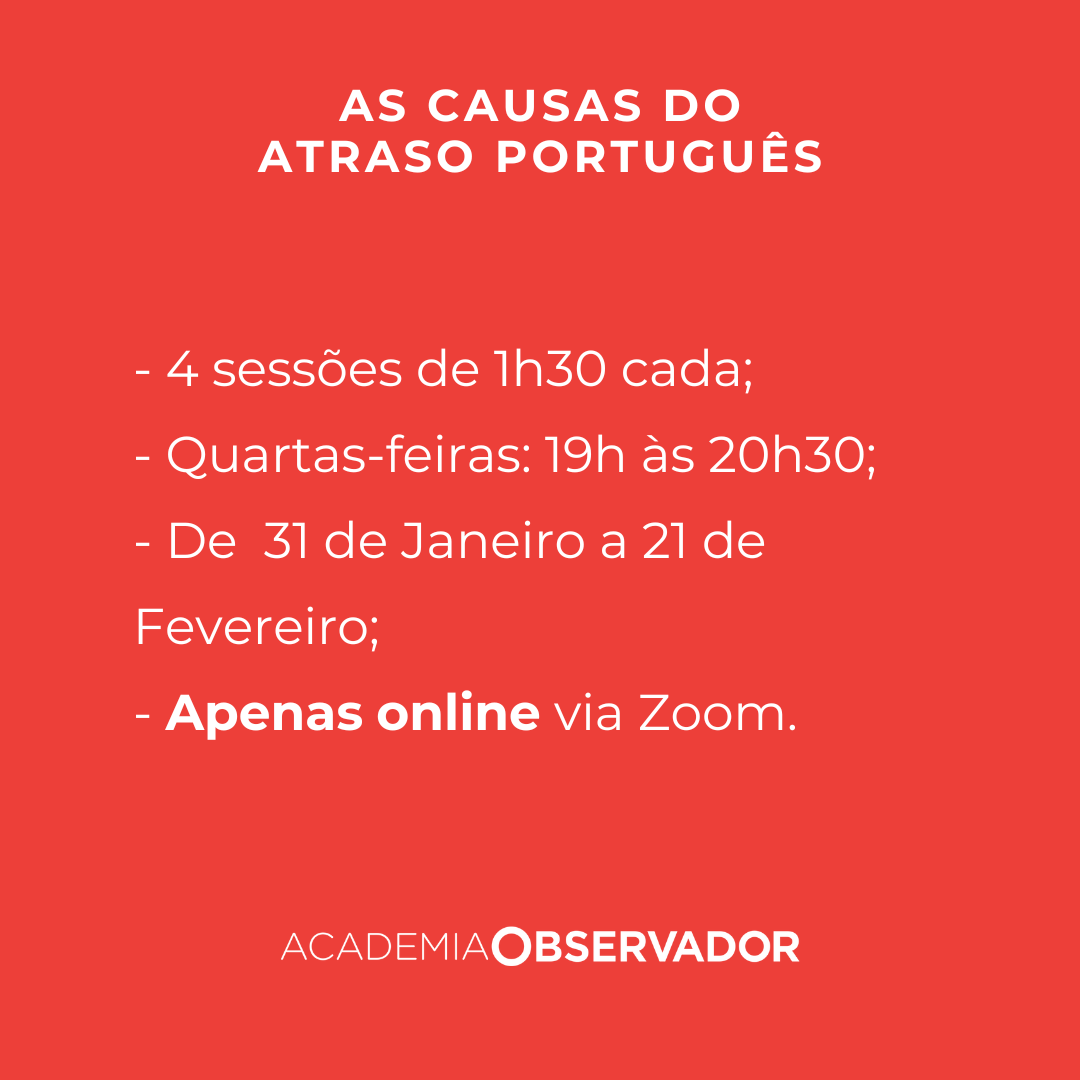 "As causas do atraso português" um curso por Nuno Palma