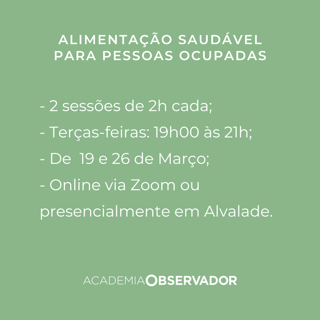 "Alimentação saudável para pessoas ocupadas" um curso por Joana Teixeira