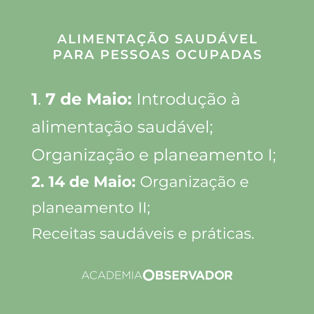 "Alimentação saudável para pessoas ocupadas" um curso por Joana Teixeira