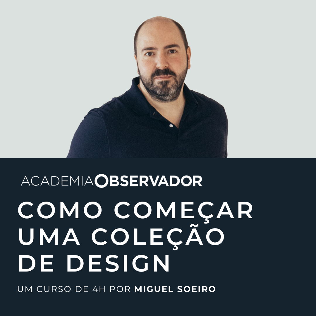 "Como começar uma coleção de design" um curso por Miguel Soeiro