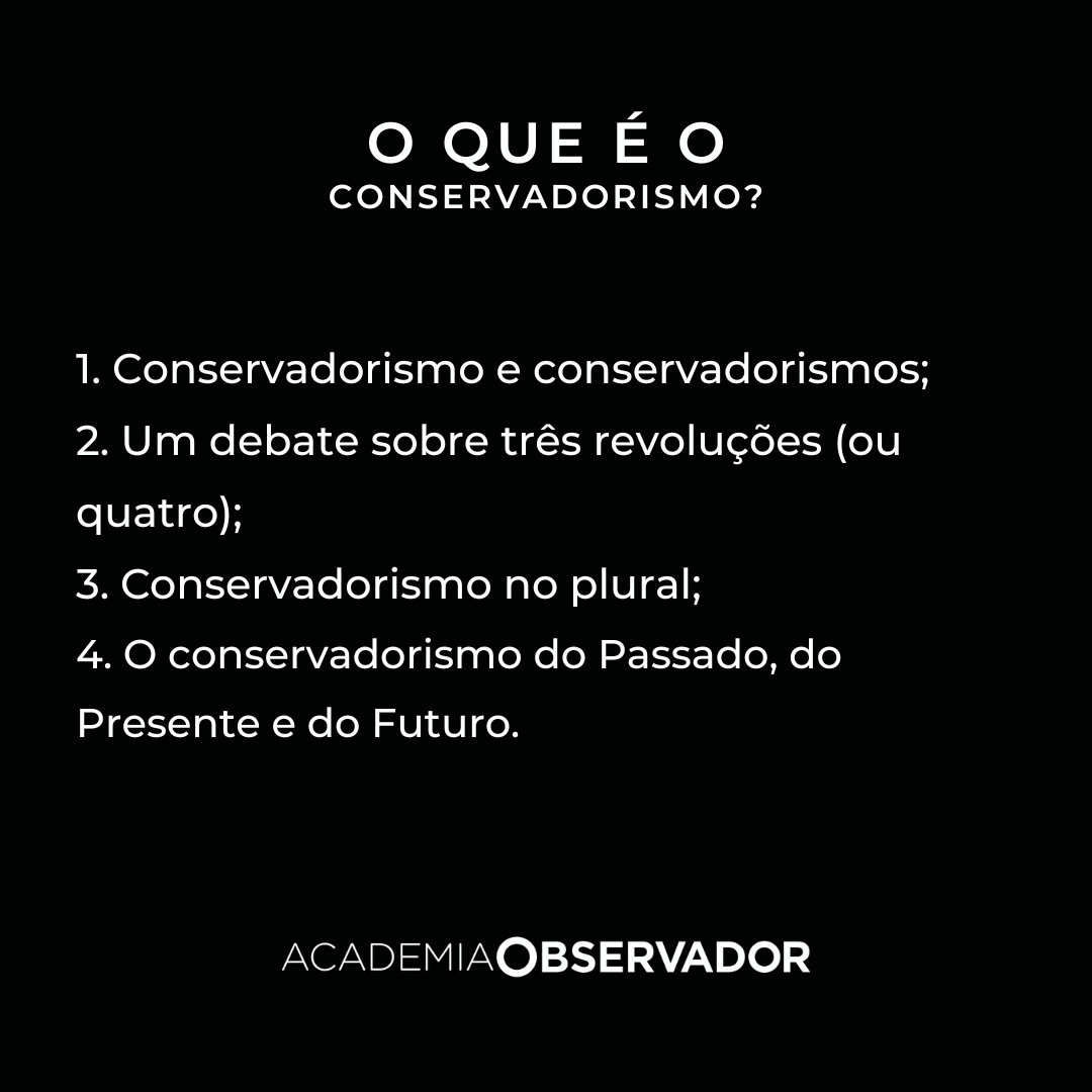 "O que é o conservadorismo?" um curso por Miguel Morgado
