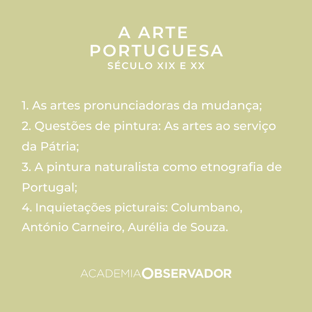 "Arte portuguesa (século XIX e XX)" um curso por Raquel Henriques da Silva