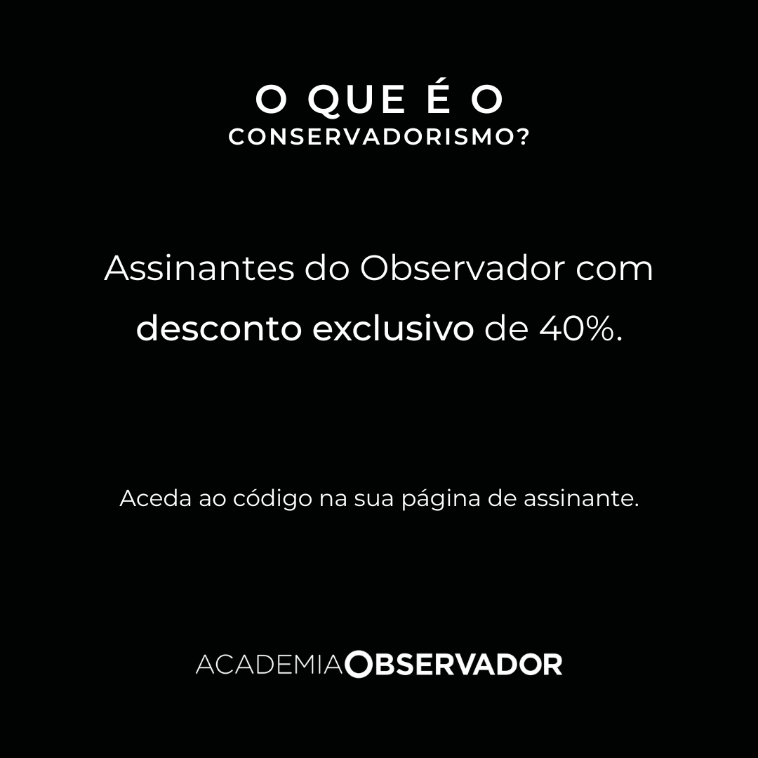 "O que é o conservadorismo?" um curso por Miguel Morgado