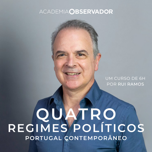 "Quatro regimes políticos - Portugal contemporâneo" um curso por Rui Ramos
